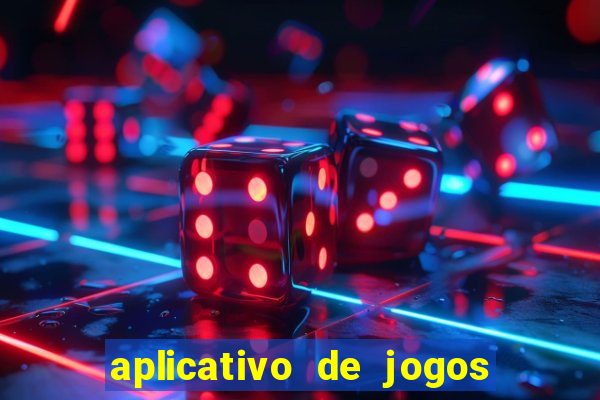 aplicativo de jogos para ganhar dinheiro no pix